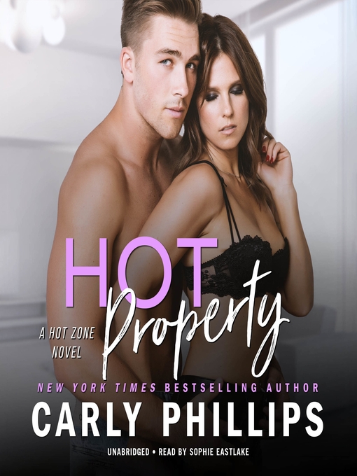 Title details for Hot Property by Carly Phillips - Available